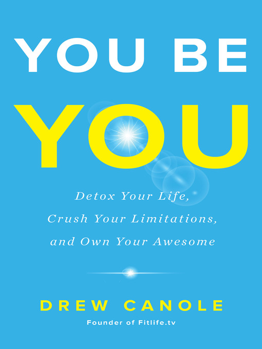 Title details for You Be You by Drew Canole - Available